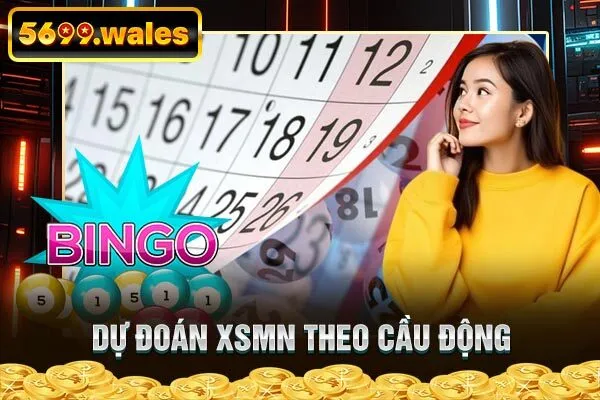 Dự đoán XSMN theo cầu động